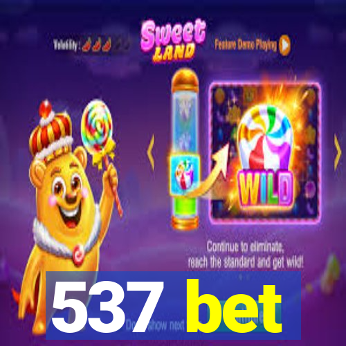 537 bet